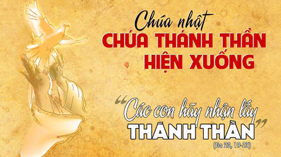 LỄ CHÚA THÁNH THẦN HIỆN XUỐNG - NĂM A